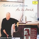Dietrich Fischer-Dieskau : An Die Musik (Inclus 1 DVD)