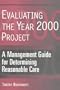 Evaluating the Year 2000 Project: A Management Guide for Determining Reasonable Care