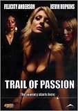Trail of Passion [Region 1] [NTSC] [US Import]