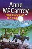 Black horses for the King