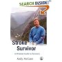 Stroke Survivor: A Personal Guide to Recovery