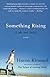 Something Rising (Light and Swift) (Unabridged)