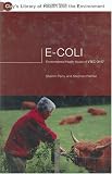 E.coli: Environmental Health Issues of VTEC 0157