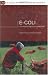 E.coli: Environmental Health Issues of VTEC 0157