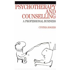 Psychotherapy and Counselling: A Professional Business