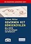 Gewinnen mit B�rsenzyklen. Wie Sie bis 2010 ein Verm�gen verdienen!