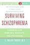 Surviving Schizophrenia: A Manual for Families, Patients, and Providers