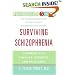 Surviving Schizophrenia: A Manual for Families, Patients, and Providers