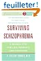 Surviving Schizophrenia: A Manual for Families, Patients, and Providers
