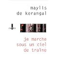Je marche sous un ciel de tra�ne