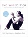 Peewee
Pilates:
Pilates
for
the
Postpartum
Mother
and
Her
Baby