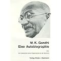 Eine Autobiographie oder Die Geschichte meiner Experimente mit der Wahrheit