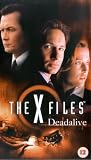 The X Files : Deadalive