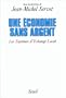 Une �conomie sans argent