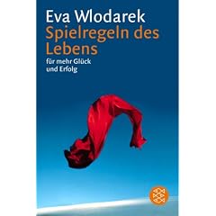 Spielregeln des Lebens: F�r mehr Gl�ck und Erfolg