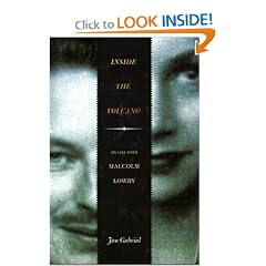 Inside the Volcano: My Life with Malcolm Lowry