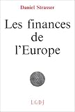 Les Finances de l'Europe: Le droit budg�taire et financier des c