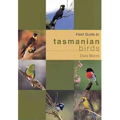 Field Guide to Tasmanian Birds
