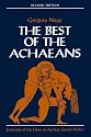 The Best of the Achaeans: Concepts of the Hero in Archaic Greek Poetry