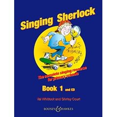 The Singing Sherlock: v. 1: A Singing Resource for KS1 and KS2: v. 1 (Book & CD)