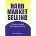 Hard Market Selling