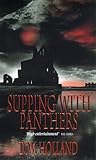 Supping with panthers