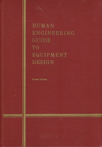 human engineering guide to equipment design revised edition