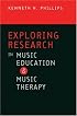 Exploring Research in Music Education and Music Therapy