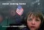 Andrew Lichtenstein: Never Coming Home