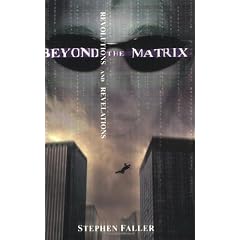 Beyond the Matrix: Revolutions and Revelations