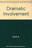 Dramatic involvement