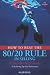 How to Beat the 80/20 Rule in Selling: A Step-By-Step Guide to Achieving Top Sales Performance