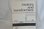 Motors and transformers: Based on the 1990 NEC