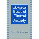 Biological Bases of Clinical Anxiety
