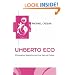 Umberto Eco: Philosophy, Semiotics and the Work of Fiction (Key Contemporary Thinkers)
