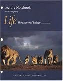 Lecture Notebook To Accompany Life, The Science Of Biology