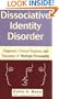 Dissociative Identity Disorder: Diagnosis, Clinical Features, and Treatment of Multiple Personality (Wiley Series in General and Clinical Psychiatry)