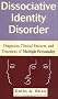 Dissociative Identity Disorder: Diagnosis, Clinical Features and Treatment of Multiple Personality (Wiley Series in General and Clinical Psychiatry)