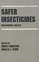 Safer Insecticides (Drug and Chemical Toxicology)