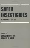 Safer Insecticides (Drug and Chemical Toxicology)