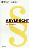 Kugler, Roland - Asylrecht