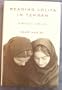 Reading Lolita in Tehran, a Memoir in Books SIGNED