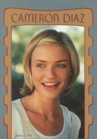 Cameron Diaz: Galaxy of the Superstars (Galaxy of Superstars)