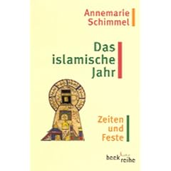 Das islamische Jahr: Zeiten und Feste
