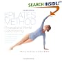 The Pilates Method of Physical and Mental Conditioning