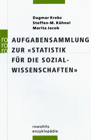 Aufgabensammlung zur 'Statistik f�r die Sozialwissenschaften'