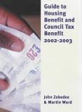 Guide to Housing Benefit and Council Tax Benefit