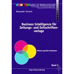 Business Intelligence f�r Zeitungs- und Zeitschriftenverlage