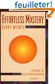 Effortless Mastery: Liberating the Master Musician Within