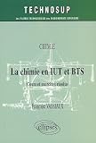 La chimie en IUT et BTS : Cours et exercices r�solus